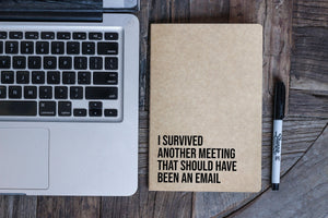I Survived Another Meeting That Should Have Been An Email Journal